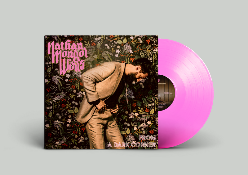 Nathan Mongol Wells - From A Dark Corner (Signed/#/Translucent Pink Vinyl)