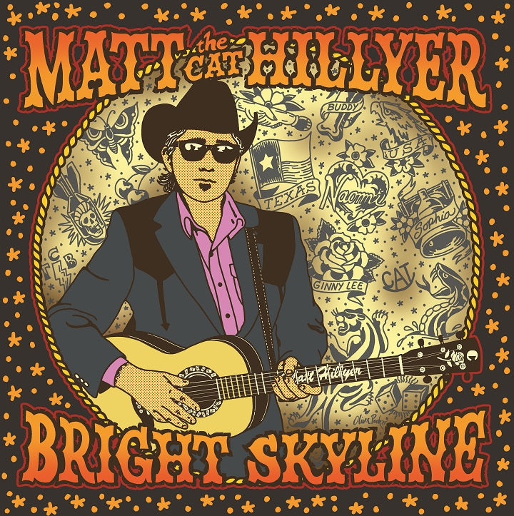 Matt Hillyer - Bright Skyline (Signed, Numbered, Color Vinyl)